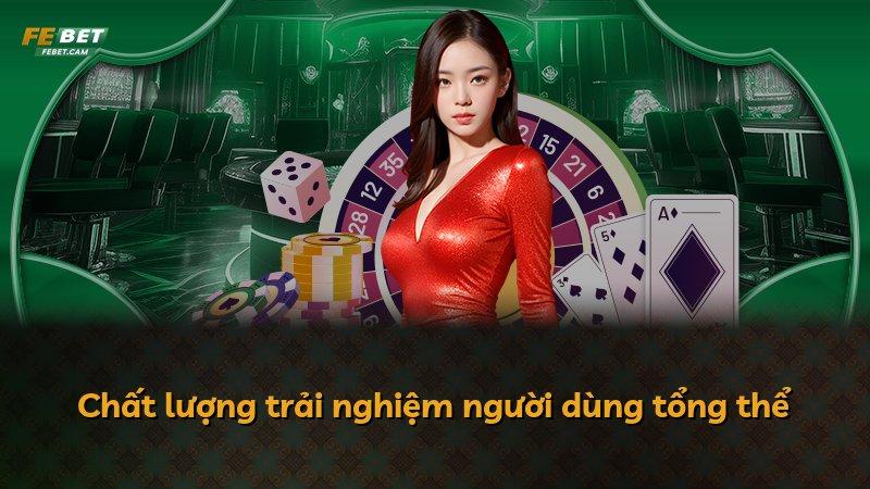 Chất lượng trải nghiệm người dùng tổng thể
