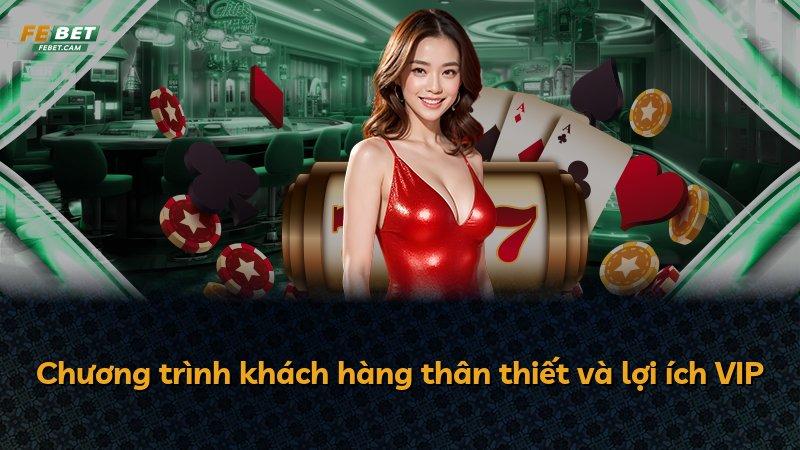 Chương trình khách hàng thân thiết và lợi ích VIP