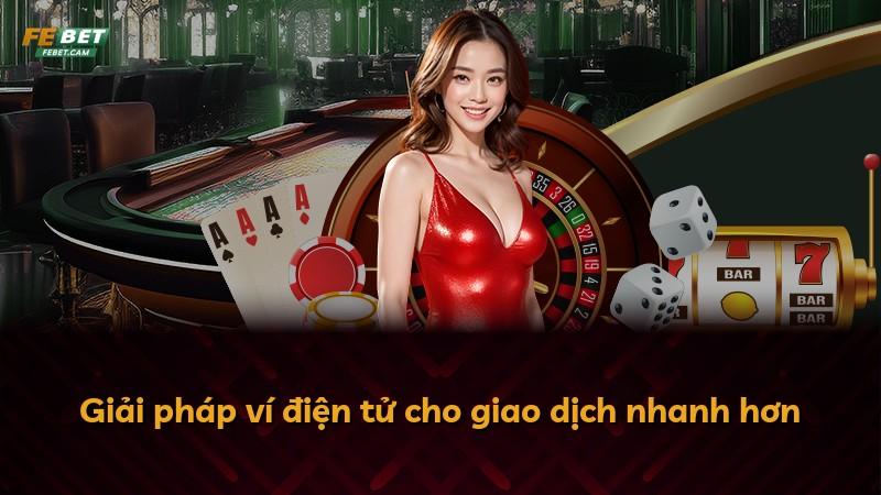 Giải pháp ví điện tử cho giao dịch nhanh hơn