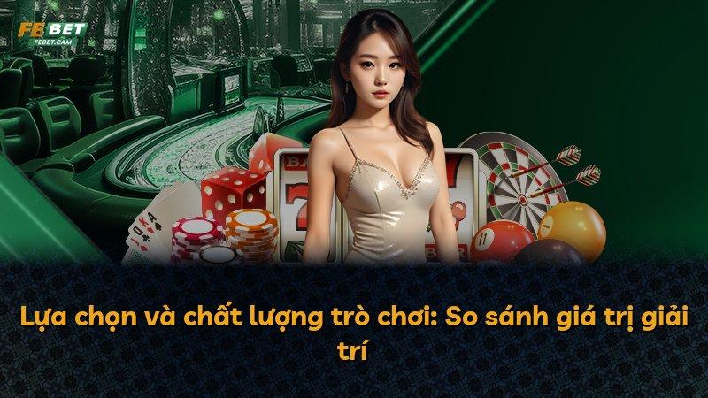 Lựa chọn và chất lượng trò chơi: So sánh giá trị giải trí