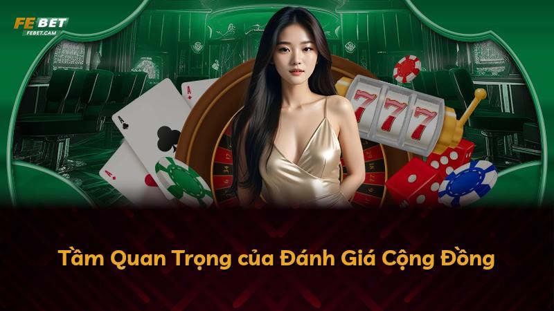 Tầm Quan Trọng của Đánh Giá Cộng Đồng