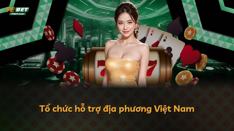 Tổ chức hỗ trợ địa phương Việt Nam