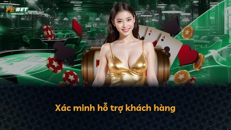 Xác minh hỗ trợ khách hàng
